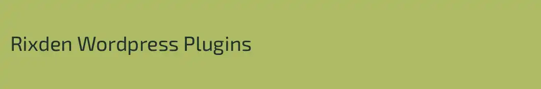 Rixden Wordpress Plugins